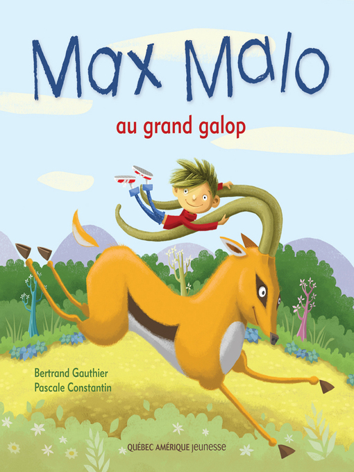 Title details for Max Malo 01--Max Malo au grand galop by Bertrand Gauthier - Available